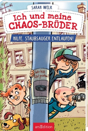 Welk, Sarah. Ich und meine Chaos-Brüder - Hilfe, Staubsauger entlaufen! (Ich und meine Chaos-Brüder 2). Ars Edition GmbH, 2020.
