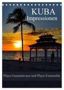 Kuba Impressionen Playa Guardalavaca und Playa Esmeralda (Tischkalender 2024 DIN A5 hoch), CALVENDO Monatskalender