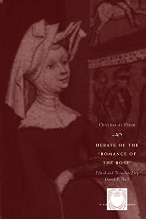 Pizan, Christine De. Debate of the Romance of the Rose. University of Chicago Press, 2010.