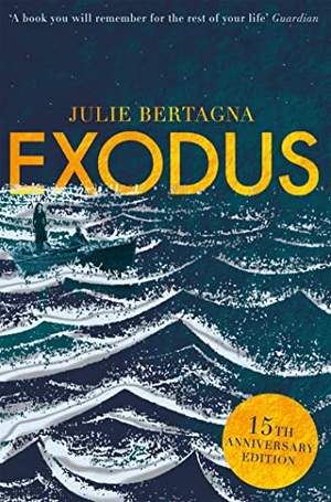 Bertagna, Julie. Exodus. Pan Macmillan, 2017.