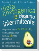 Dieta Chetogenica e Digiuno Intermittente