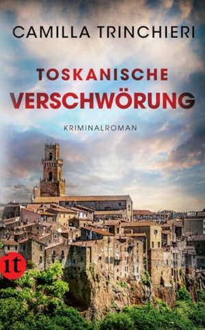 Trinchieri, Camilla. Toskanische Verschwörung - Kriminalroman | Zwischen Weinbergen und Wahrheit | Ein Toskana-Krimi. Insel Verlag GmbH, 2026.
