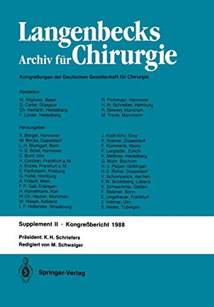 Verhandlungen der Deutschen Gesellschaft für Chirurgie - 105. Tagung vom 6. bis 9. April 1988. Springer Berlin Heidelberg, 1988.