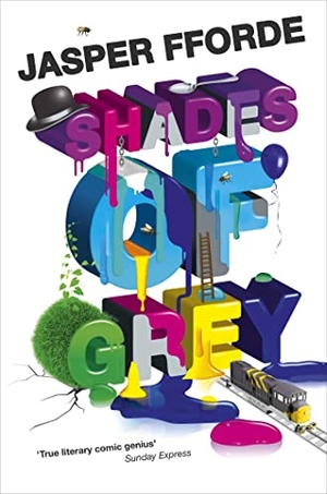 Fforde, Jasper. Shades of Grey - For fans of Douglas Adams and Terry Pratchett - the cult classic, full of colourful characters and brilliant twists. Paperblanks, 2011.