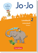 Jo-Jo Lesebuch - Allgemeine Ausgabe - Neubearbeitung 2016. 2. Schuljahr - Arbeitsheft Fördern