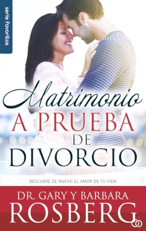 Barbara / Gary Barbara. Matrimonio a Prueba de Divorcio - Serie Favoritos. Editorial Unilit, 2016.