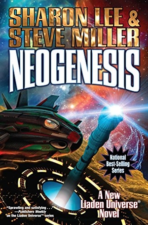 Lee, Sharon / Steve Miller. Neogenesis. Baen, 2019.
