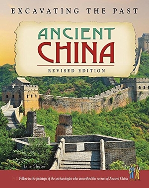 Shuter, Jane. Ancient China. Capstone, 2016.