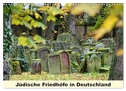 Jüdische Friedhöfe in Deutschland (Wandkalender 2025 DIN A3 quer), CALVENDO Monatskalender