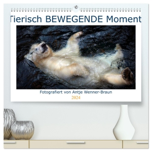 Wenner-Braun, Antje. Tierisch BEWEGENDE Momente (hochwertiger Premium Wandkalender 2024 DIN A2 quer), Kunstdruck in Hochglanz - Emotionale Tierfotografie, die tief bewegt.. Calvendo, 2023.