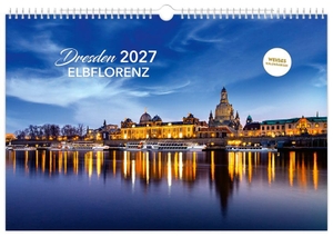 Schubert, Peter. Kalender Dresden Elbflorenz 2027 - | 45 x 30 cm | weißes Kalendarium. K4Verlag FotoCo+GmbH, 2026.