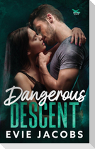 Dangerous Descent