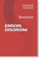 ERRORI, DISORDINI