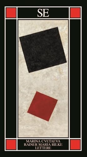 Cvetaeva, Marina / Rainer Maria Rilke. Lettere. SE, 2023.