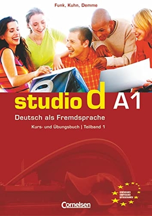 Bayerlein, Oliver / Demme, Silke et al. Studio d. Teilband 1 des Gesamtbandes 1. Kurs- und Übungsbuch. Cornelsen Verlag GmbH, 2005.