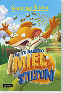 ¡Ya te daré yo miel, Stilton!
