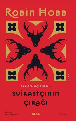 Hobb, Robin. Farseer Üclemesi 1 - Suikastcinin Ciragi Ciltli. Alfa Basim Yayim Dagitim, 2024.