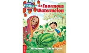 Hawes, Alison. Cambridge Reading Adventures the Enormous Watermelon Red Band. Cambridge University Press, 2016.