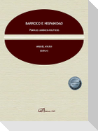 Barroco e hispanidad : perfiles jurídico-políticos