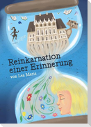 Reinkarnation einer Erinnerung