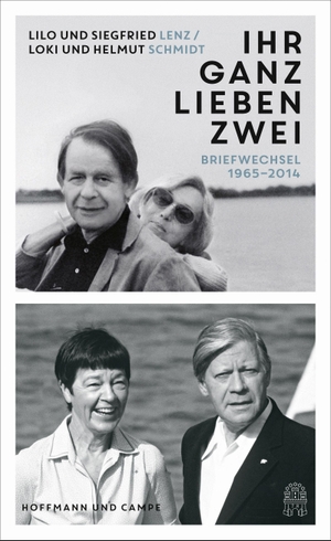 Lenz, Liselotte / Lenz, Siegfried et al. "Ihr ganz lieben Zwei" - Briefwechsel. Hoffmann und Campe Verlag, 2022.