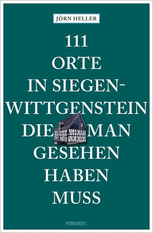 Heller, Jörn. 111 Orte in Siegen-Wittgenstein, die man gesehen haben muss - Reiseführer. Emons Verlag, 2020.
