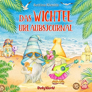 Kienitz, Bettina. Das Wichtel-Urlaubsjournal. Books on Demand, 2021.