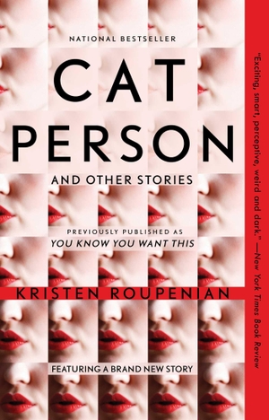 Roupenian, Kristen. Cat Person and Other Stories. Gallery/Scout Press, 2020.
