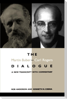 The Martin Buber - Carl Rogers Dialogue