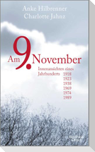 Am 9. November