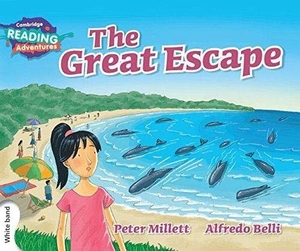 Millett, Peter. Cambridge Reading Adventures the Great Escape White Band. Cambridge University Press, 2016.