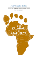 Del Kalahari a Atapuerca