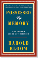 Possessed by Memory