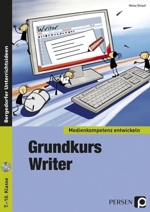 Strauf, Heinz. Grundkurs OpenOffice: Writer - Textverarbeitung (7. bis 10. Klasse). Persen Verlag i.d. AAP, 2016.