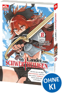 Vom Landei zum Schwertheiligen - Ich bin nur ein alter Schwertmeister vom Land, aber meine Schülerinnen lassen mich nicht in Frieden! 08