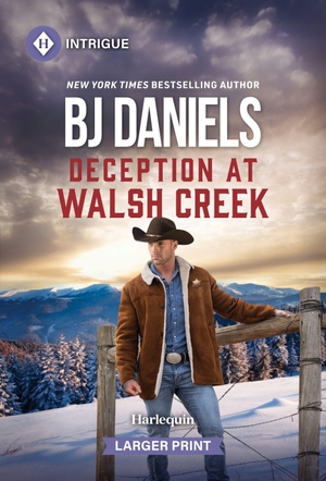 Daniels, B J. Deception at Walsh Creek. Harlequin, 2026.
