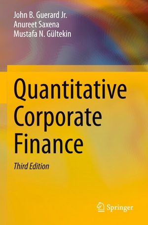 Guerard Jr., John B. / Gültekin, Mustafa N. et al. Quantitative Corporate Finance. Springer International Publishing, 2023.
