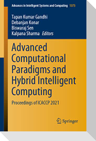 Advanced Computational Paradigms and Hybrid Intelligent Computing