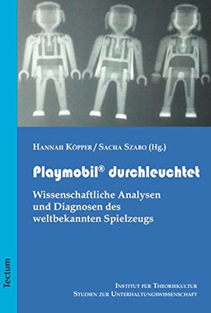 Szabo, Sacha / Hannah Köpper (Hrsg.). Playmobil® durchleuchtet - Wissenschaftliche Analysen und Diagnosen des weltbekannten Spielzeugs. Tectum Verlag, 2014.