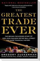 The Greatest Trade Ever