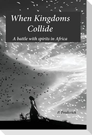 When Kingdoms Collide