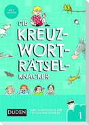 Die Kreuzworträtselknacker - ab 7 Jahren (Band 1)