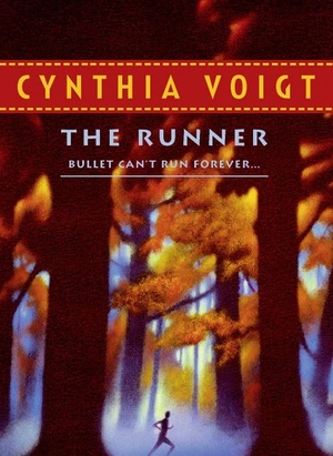 Voigt, Cynthia. The Runner. HarperCollins, 2009.