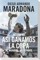 Maradona : tocado por Dios