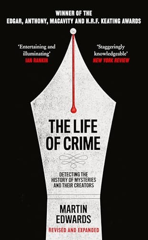 Edwards, Martin. LIFE OF CRIME PB - Detecting the History of Mysteries and their Creators. Harper Collins Publishers - UK Wholesale Acct, 2024.