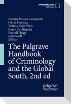 The Palgrave Handbook of Criminology and the Global South, 2nd ed