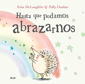 Broseta, Teresa / Eoin Mclaughlin. Hasta que podamos abrazarnos. Algar libros S.L.U., 2020.