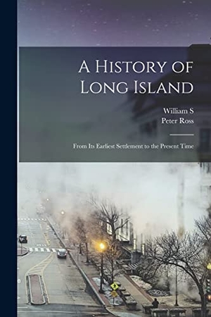 Ross, Peter / William S. Pelletreau. A History of Long Island: From its Earliest Settlement to the Present Time. Creative Media Partners, LLC, 2022.