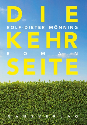 Mönning, Rolf-Dieter. Die Kehrseite. Gans Verlag, 2026.