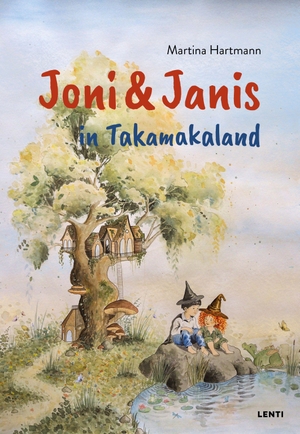Hartmann, Martina. Joni & Janis in Takamakaland. POLENTE VERLAG, 2026.